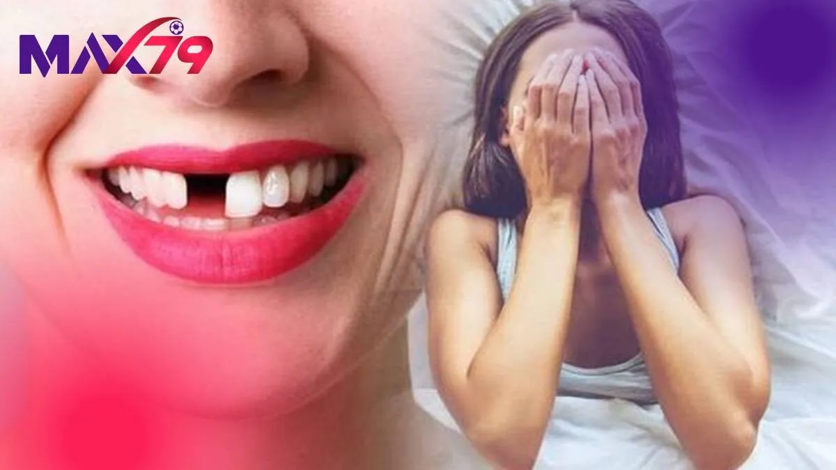 Nằm mơ thấy rụng răng phản ánh sức khỏe răng miệng thực tế
