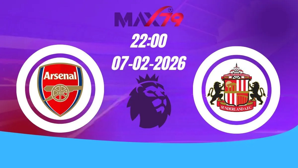 Soi kèo Arsenal vs Sunderland | 22h00 - 07/02/2026 - NHA