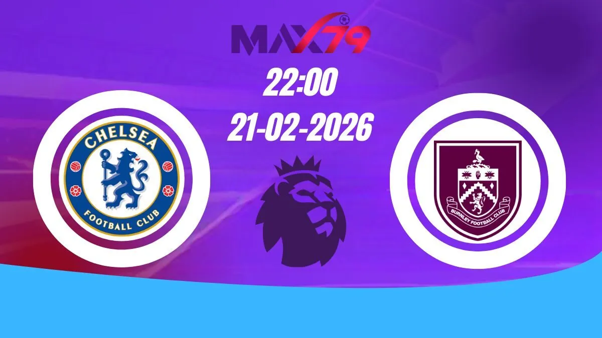 Soi kèo Chelsea vs Burnley