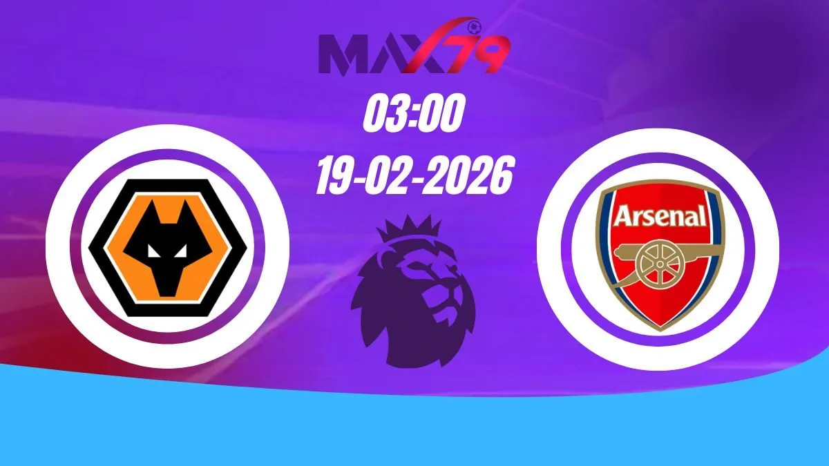 Soi kèo Wolverhampton vs Arsenal | 03h00 - 19/02/2026 - NHA